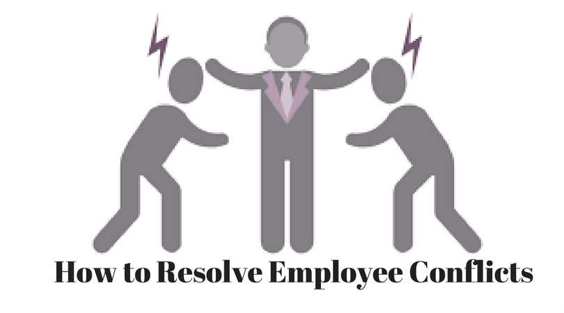 How to Resolve Employee Conflicts