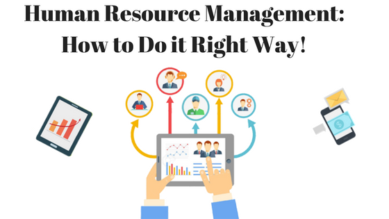  Infographic: Human Resource Management - How to Do it Right Way!